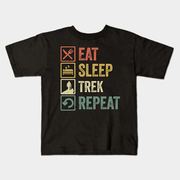 Funny eat sleep trek repeat retro vintage gift Kids T-Shirt by Lyume